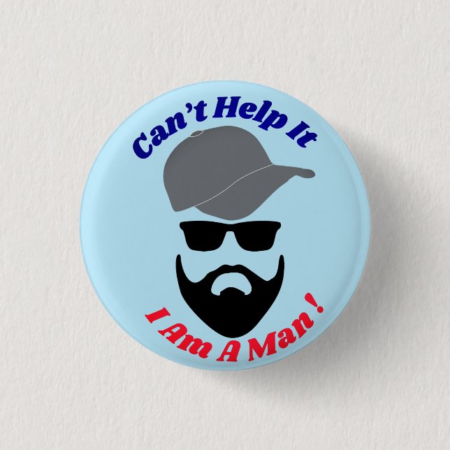 Kann nichts dafür, ich bin ein Mann! Button (Vorderseite)