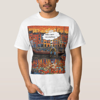 Kann nichts sehen T-Shirt