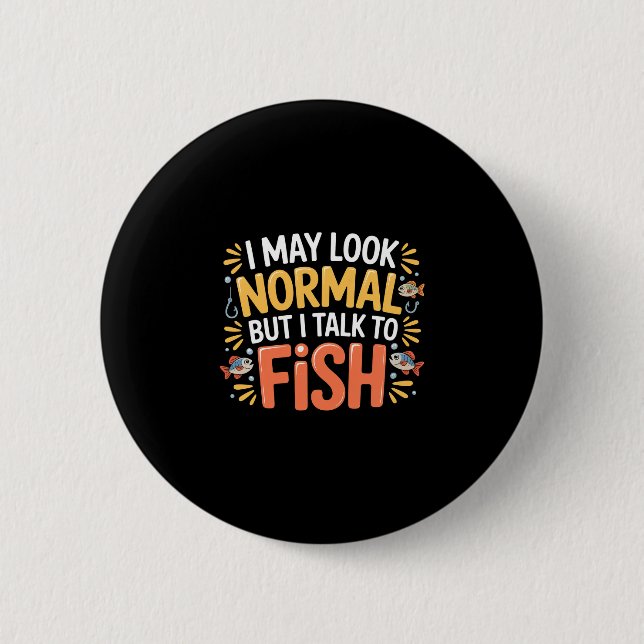 Kann normal aussehen, aber rede mit Fisch Aquarium Button (Vorderseite)