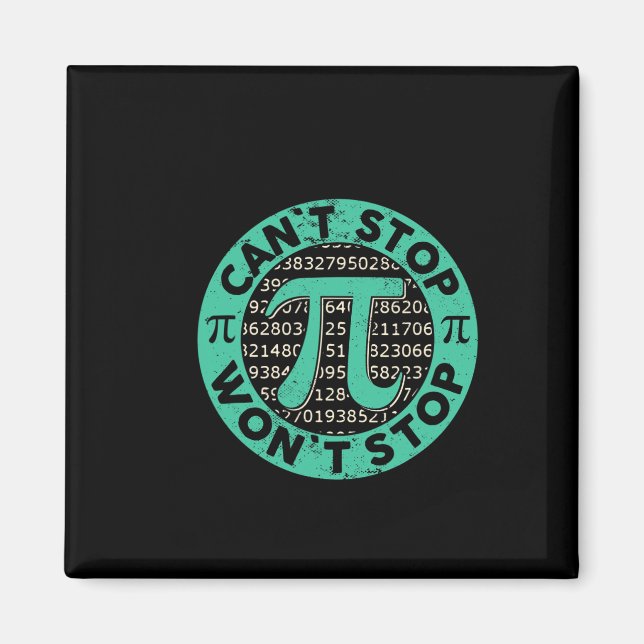 Kann Pi Wont nicht stoppen Mathe Pi Day Funny Math Magnet (Vorne)