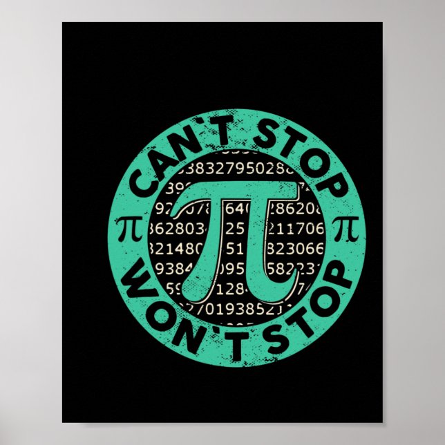 Kann Pi Wont nicht stoppen Mathe Pi Day Funny Math Poster (Vorne)