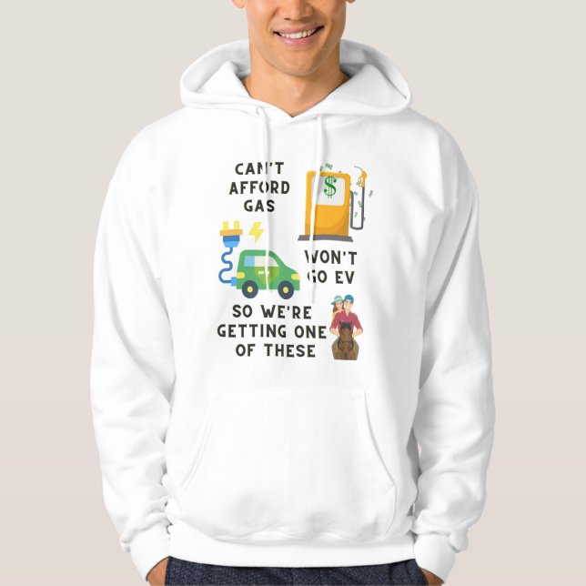 Kann sich kein Gas leisten, oder EV so ein Geschen Hoodie (Vorderseite)