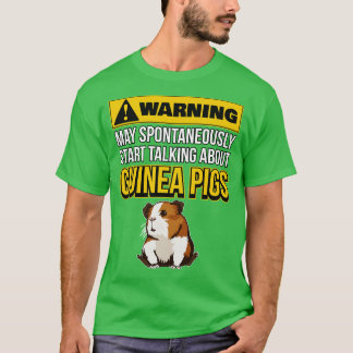 Kann spontan anfangen, über Guinea von Schweinen z T-Shirt
