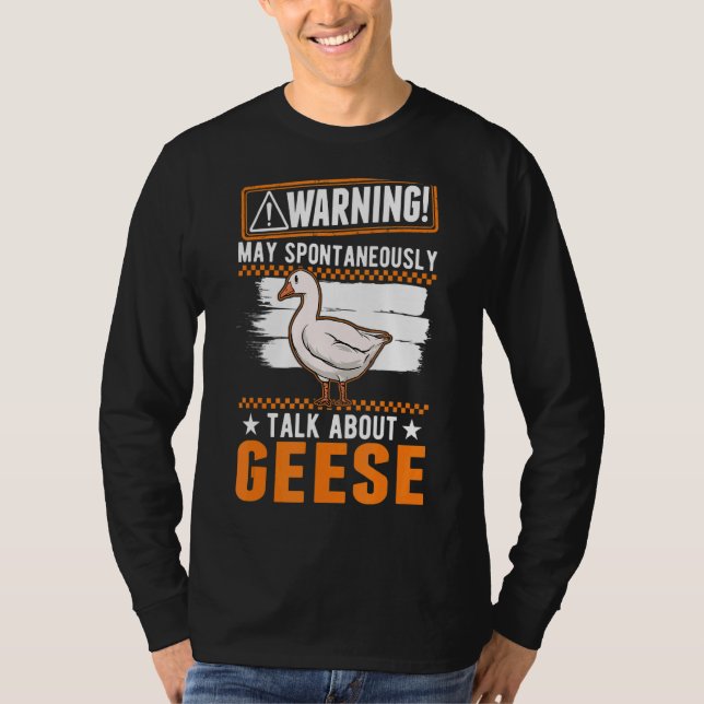 Kann spontan über Gänse sprechen T-Shirt (Vorderseite)
