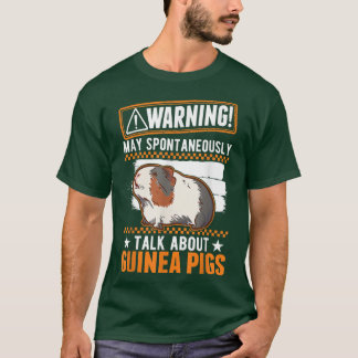 Kann spontan über Guinea Schweine sprechen T-Shirt