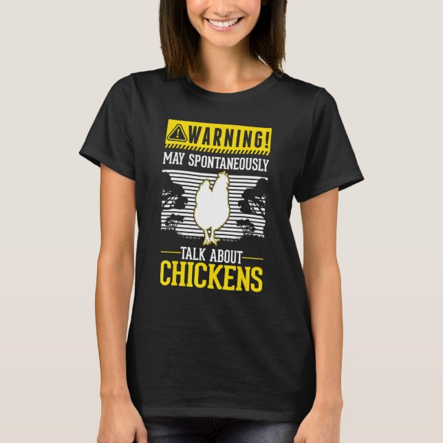 Kann spontan über Hühner sprechen T-Shirt (Vorderseite)