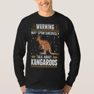 Kann spontan über Kangaroos sprechen T-Shirt