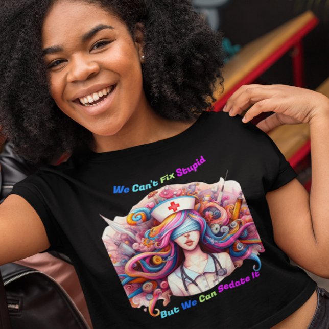 Kann Stupid nicht reparieren, aber wir können es f T-Shirt (Von Creator hochgeladen)