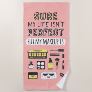 Kann Sure Make-up ist nicht perfekt Strandtuch