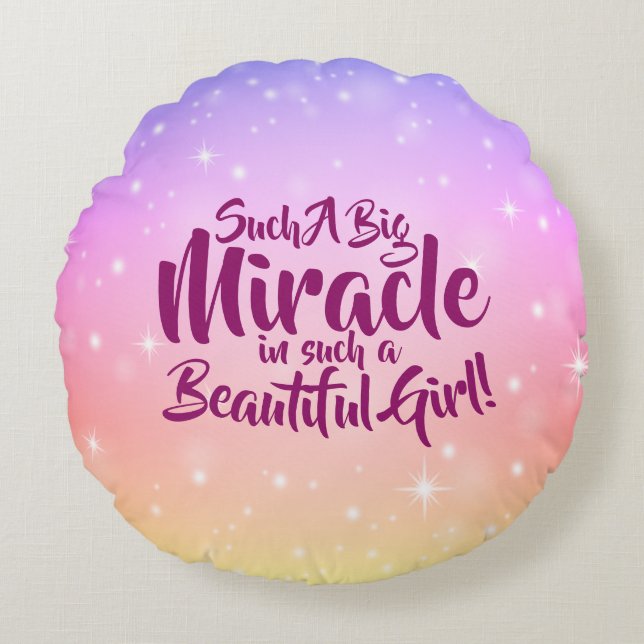 Kann Text so ein großes Wunder schöne Mädchen ände Rundes Kissen (Vorderseite)