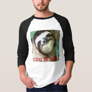 "kann u nicht" Sloth-Shirt T-Shirt