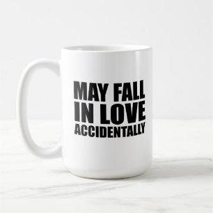Kann versehentlich in Liebe fallen Kaffeetasse