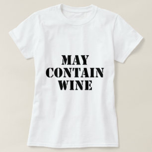 Kann Wein enthalten T-Shirt