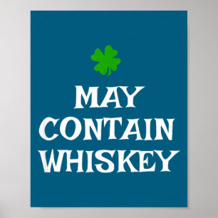 Kann Whiskey enthalten St. Patrick's Day Trinken I Poster