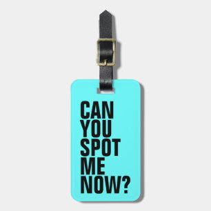 Kannst du mich jetzt entdecken? Funny Luggage Tag  Gepäckanhänger