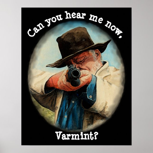 Kannst du mich jetzt hören, Varmint, Mann mit Gewe Poster (Vorne)