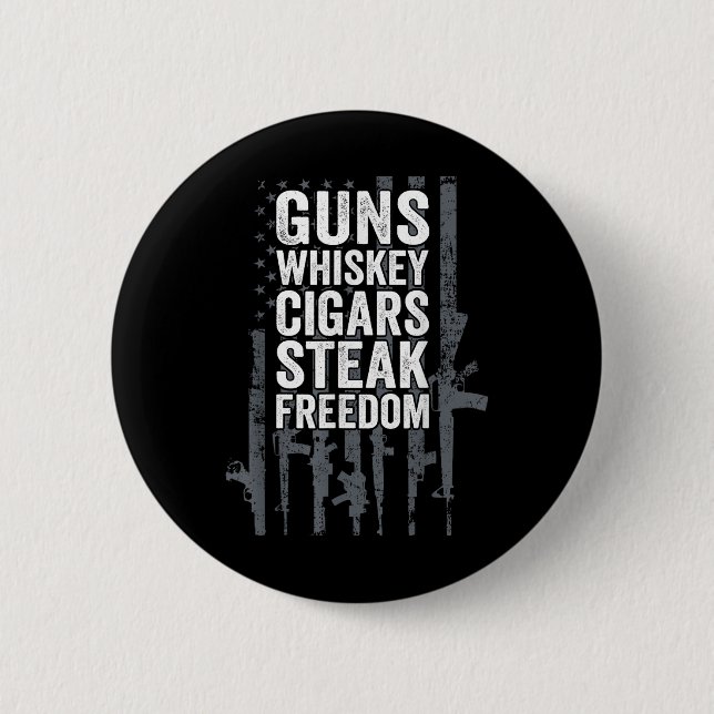 Kanonen Whiskey Zigarren Steak Freedom - Funny Dri Button (Vorderseite)