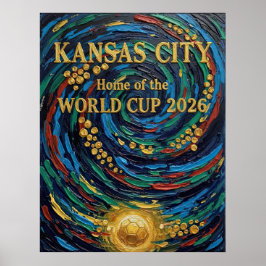 Kansas City Heim der Fußball-Weltmeisterschaft 202 Poster