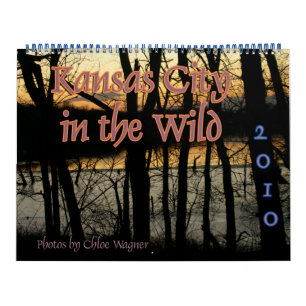 Kansas City im Wilden 2010 Kalender