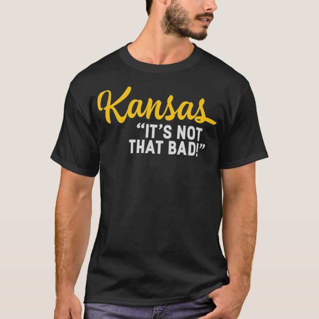 Kansas ist nicht so schlecht lustig unterschätzt S T-Shirt (Vorderseite)