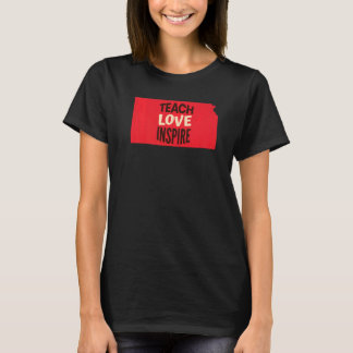 Kansas Lehrer lehren Liebe inspirieren T-Shirt