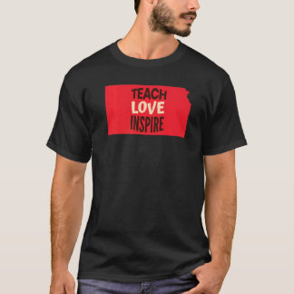 Kansas Lehrer lehren Liebe inspirieren T-Shirt