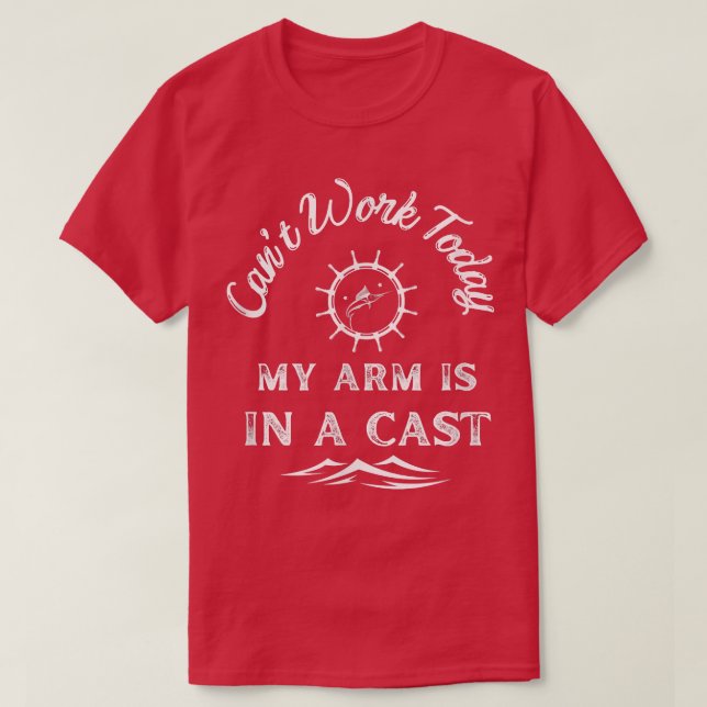 Kant Arbeit heute mein Arm ist in einem Schwertfis T-Shirt (Design vorne)