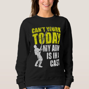 Kant Arbeit heute mein Arm ist in einer Kastenfisc Sweatshirt