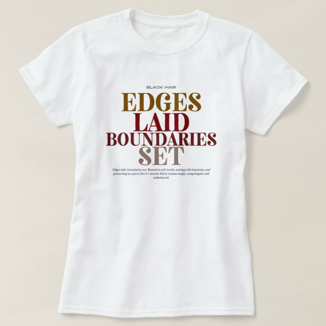 "Kanten gelegt Grenzen gesetzt" Schwarzes Haar Gra T-Shirt (Design vorne)