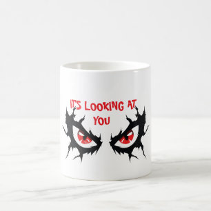 Kantige Rote Augen "Es sieht dich an" Grusel Grafi Kaffeetasse