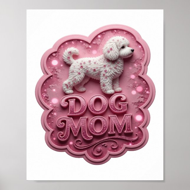 Kantiges Pink DOG MOM Poster (Vorne)