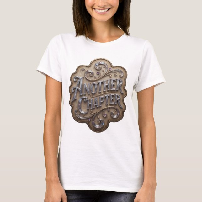 Kantiges Silber ANOTHER CHAPTER Custom Design T-Shirt (Vorderseite)