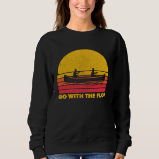 Kanufahren Kanu Meditation Fluss Kayak Sweatshirt