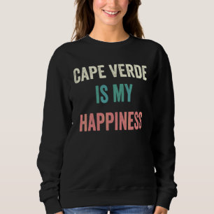 Kap Verde ist mein Glück Sweatshirt