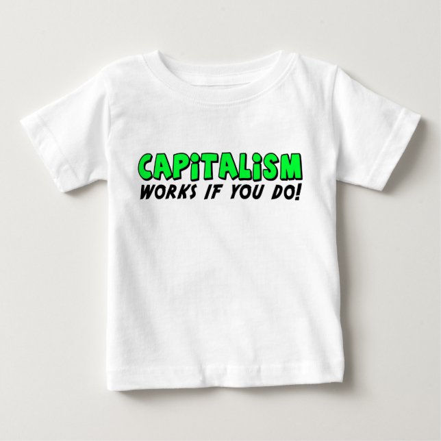 Kapitalismus-Arbeiten Baby T-shirt (Vorderseite)