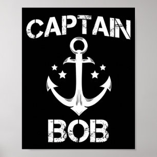Kapitän Bob lustiger Geburtstagsname Bootsgeschenk Poster
