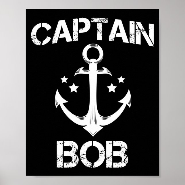 Kapitän Bob lustiger Geburtstagsname Bootsgeschenk Poster (Vorne)