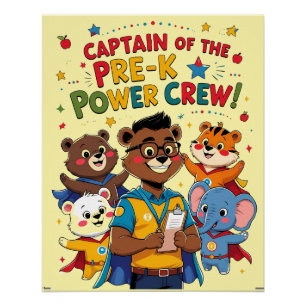 Kapitän der Pre-K-Power-Crew – Klassenzimmer Poster