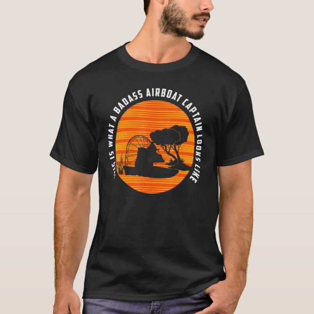 Kapitän des Badass Airboat T-Shirt (Vorderseite)