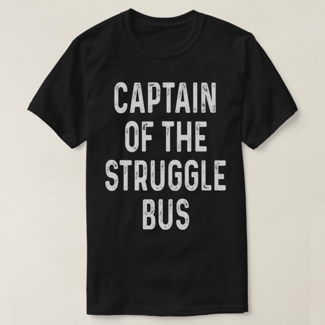 Kapitän des Kampfbusses lustiges Geschenk Sarcasm  T-Shirt (Design vorne)