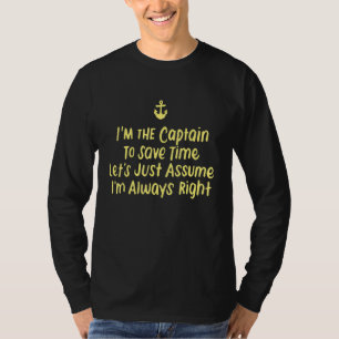 Kapitän des Schiffes 1 T-Shirt