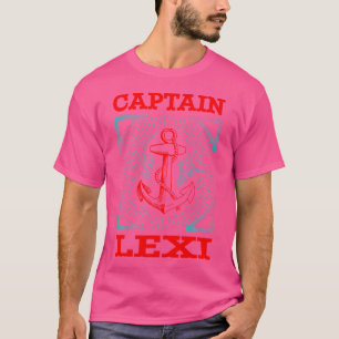 Kapitän Lexi Personalisierter Name Seemann Bootsfa T-Shirt