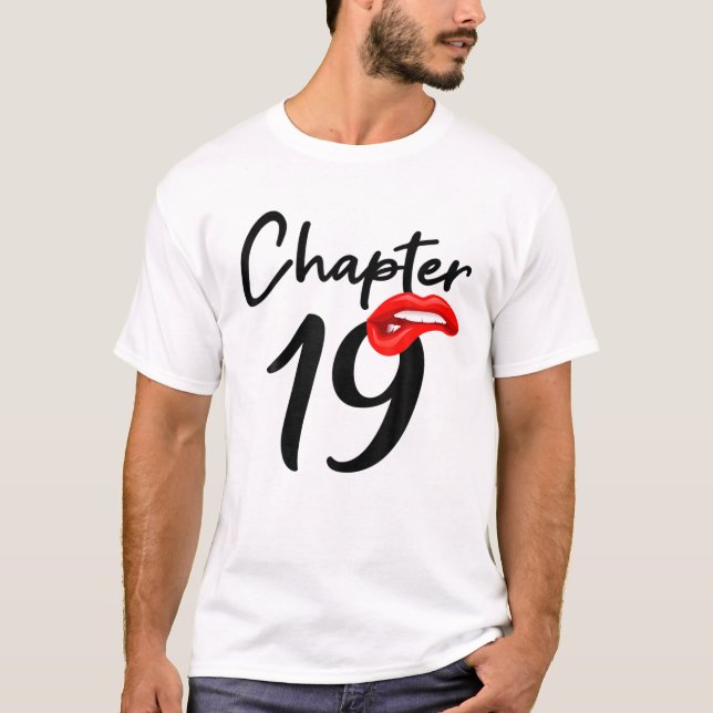 Kapitel 19 Geburtstagsgeschenke Frauen T-Shirt (Vorderseite)