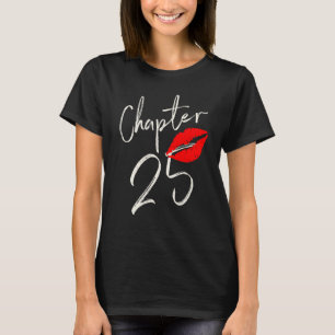 Kapitel 25 EST 1997 25th Birthday Tea Geschenke fo T-Shirt