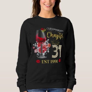 Kapitel 31 Jahre EST 1991 31. Geburtstag Rote Rose Sweatshirt
