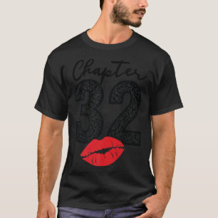 Kapitel 32 Lippen Glücklich Geburtstag Leopard 32 T-Shirt