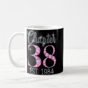 Kapitel 38 Fabelhaft Seit 1984 38. Geburtstag für Kaffeetasse