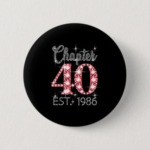 Kapitel 40 Est 1986 Alles Gute zum 40. Geburtstag  Button