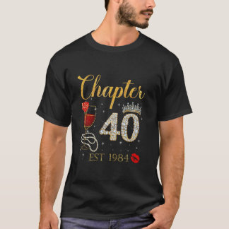 Kapitel 40 Jahre EST 1984 40. Geburtstag Rote Rose T-Shirt