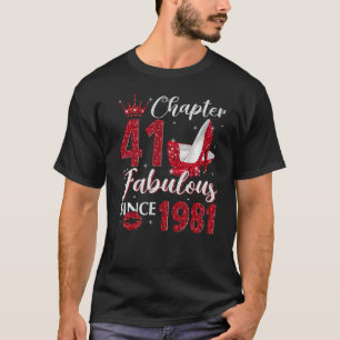 Kapitel 41 Fabelhaft seit 1981 41. Geburtstag für T-Shirt
